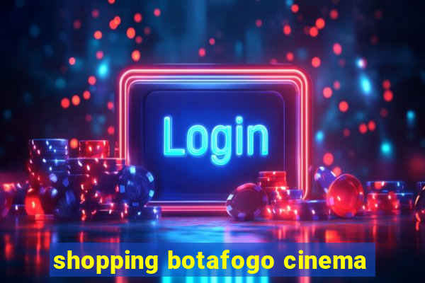 shopping botafogo cinema